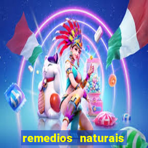 remedios naturais para diabetes